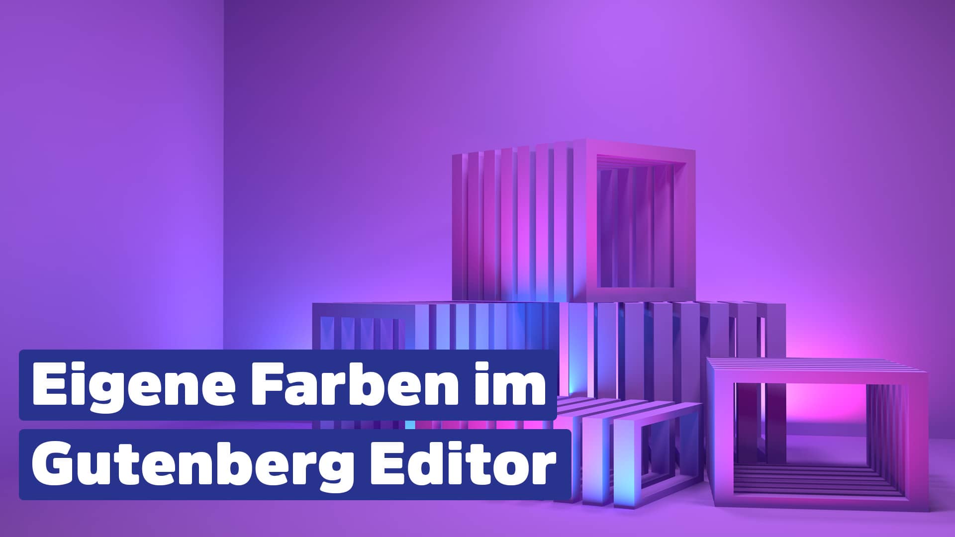 Eigene Farben Gutenberg